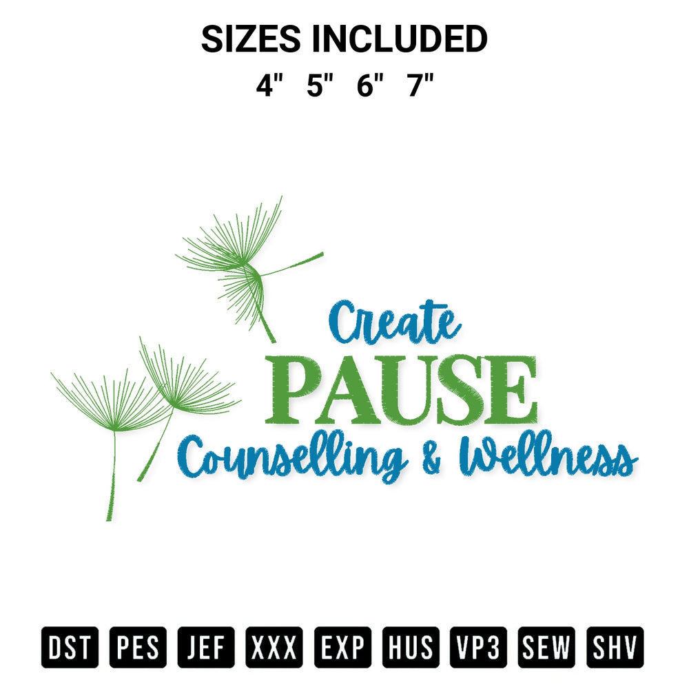 Get the Create Pause Counselling And Wellness Embroidery Design embroidery design for your custom crafts! Premium digitized files available for instant download at Designspacks.com. Available sizes: 4", 5", 6", 7".