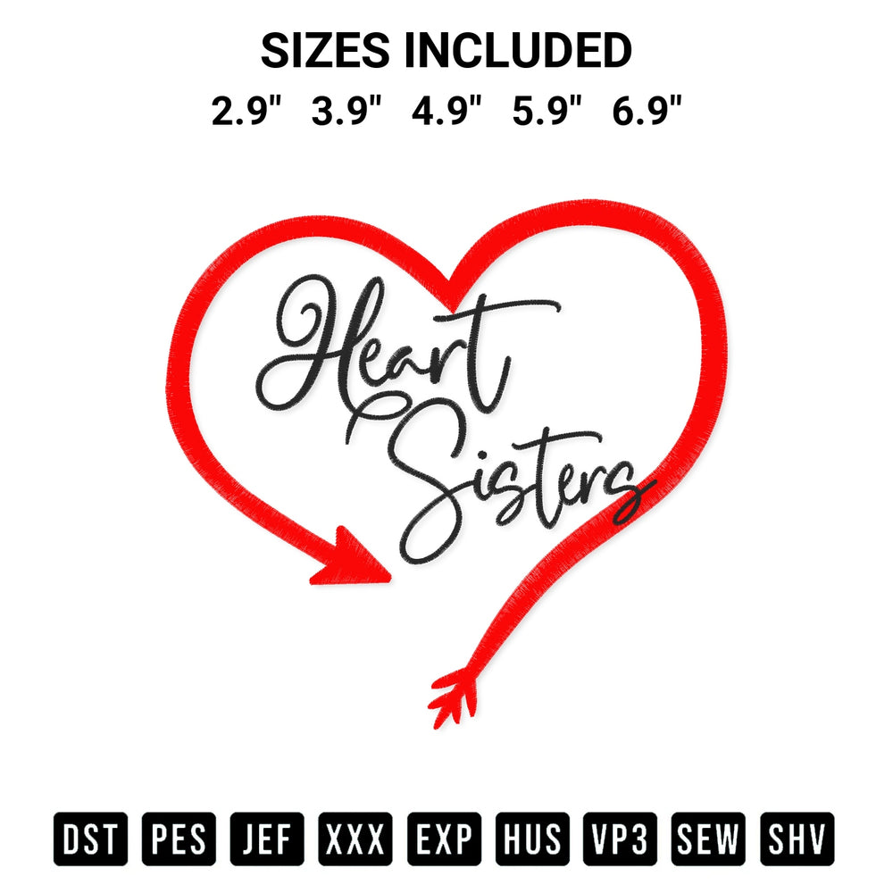 Add a unique touch to your apparel with the Heart Sisters Embroidery Design embroidery file. Premium instant download available now on Designspacks.com. Available sizes: 2.9", 3.9", 4.9", 5.9", 6.9".