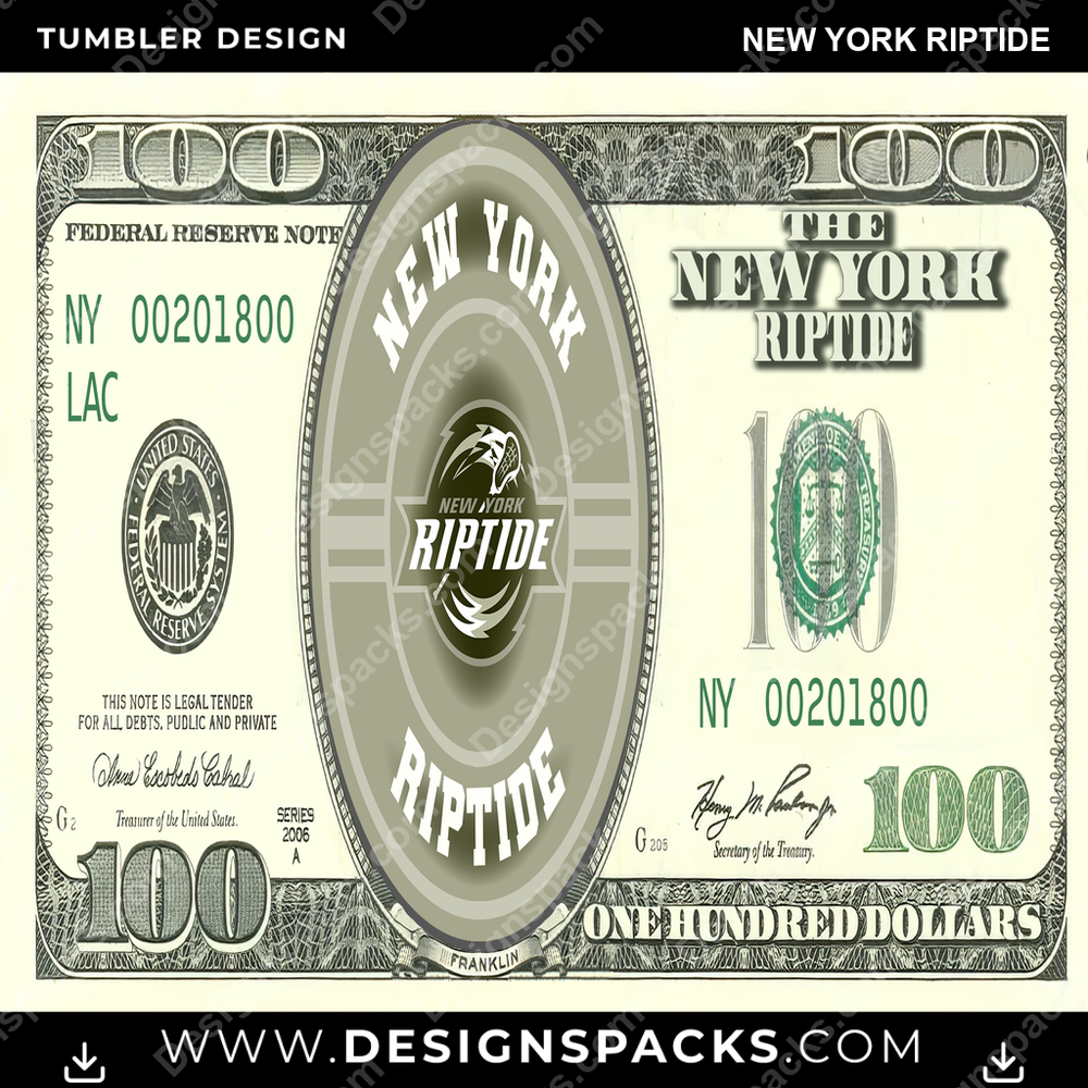 Lacrosse 100 Dollar Bill New York Riptide Tumbler Digital Wrap Design