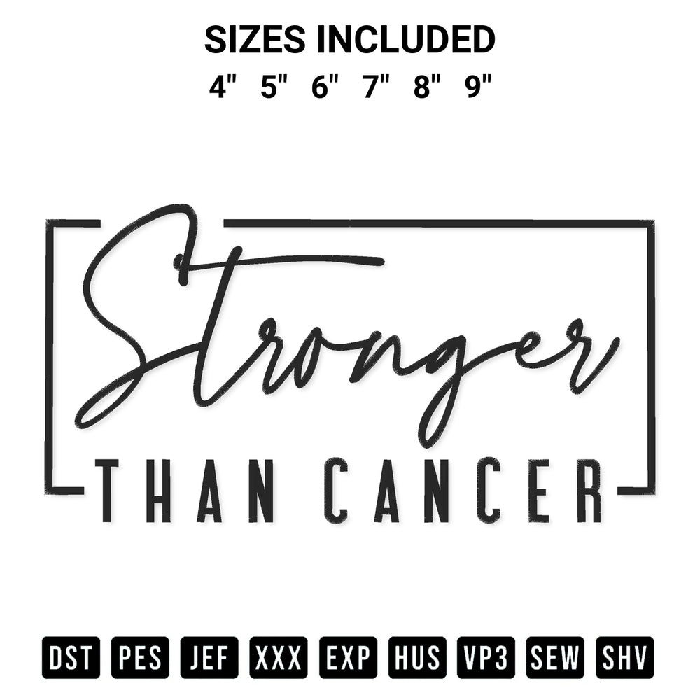 Stitch like a pro with the Stronger Than Cancer Embroidery Design embroidery pattern from Designspacks.com. High-quality digital machine embroidery file. Available sizes: 4", 5", 6", 7", 8", 9".