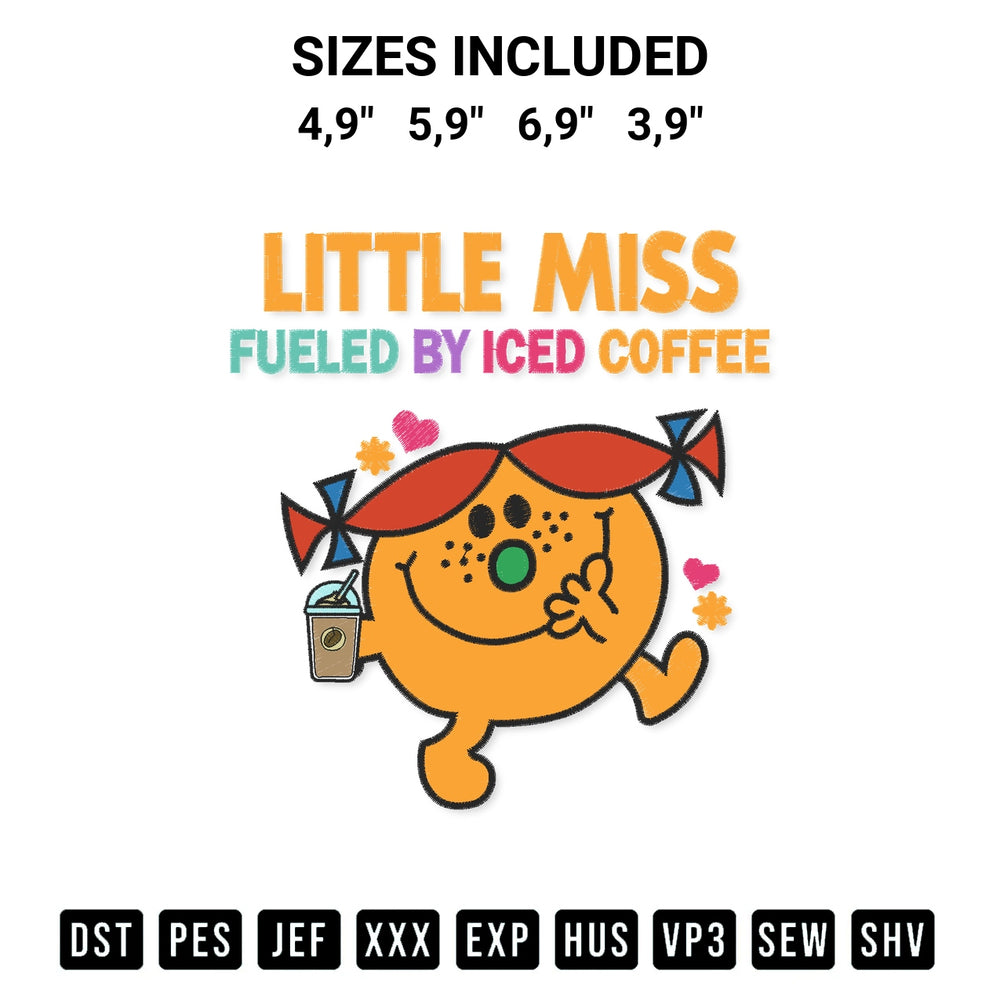 Create amazing crafts with the Little Miss Fueled By Iced Coffee Cute Gift Animated Series Logo Embroidery Design embroidery file. High-quality digital download from Designspacks.com, perfect for beginners and pros. Available sizes: 4,9", 5,9", 6,9", 3,9".