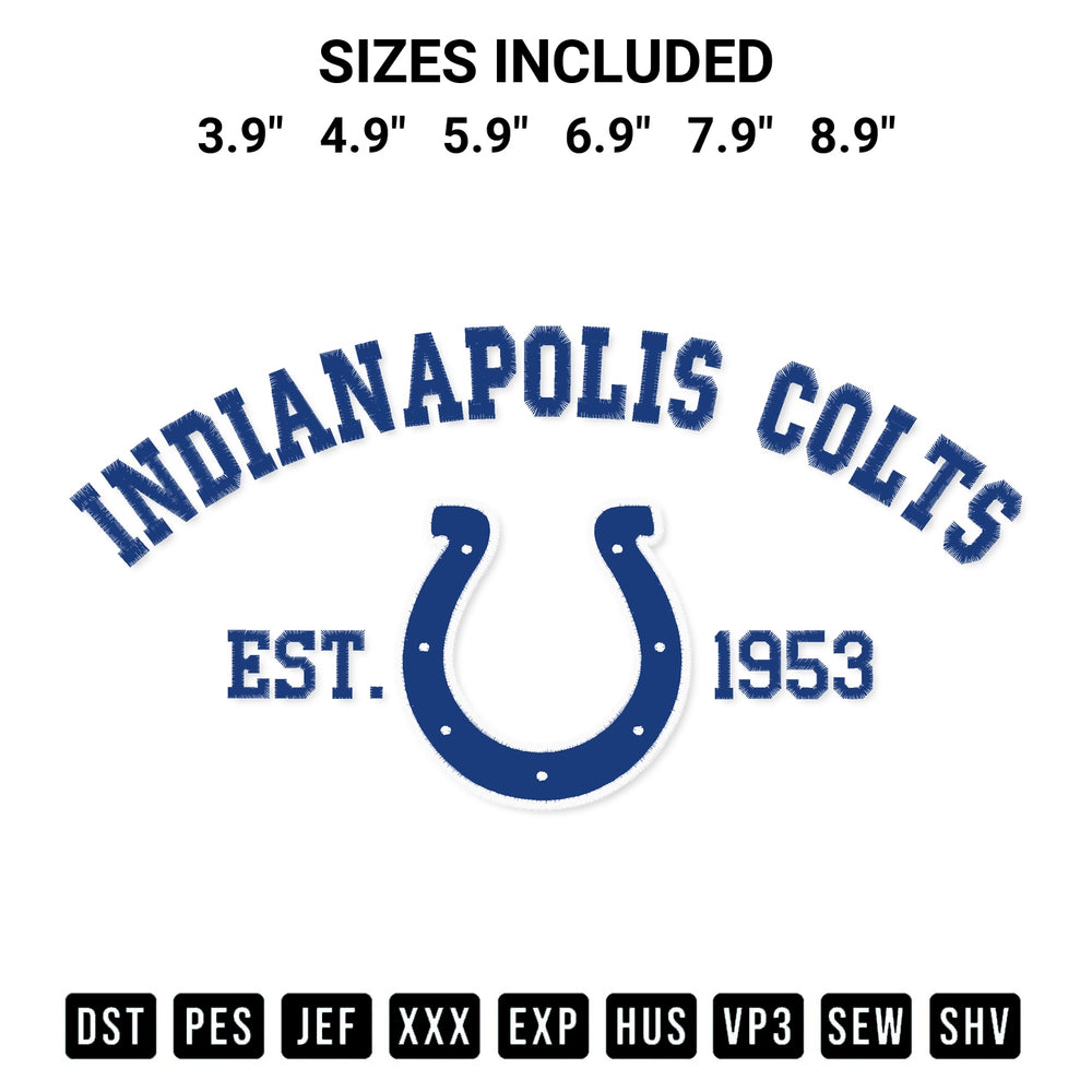 Looking for the perfect pattern? Download the Indianapolis Colts Est 1953 Embroidery Design embroidery design today at Designspacks.com. Crisp, clean stitching guaranteed. Available sizes: 3.9", 4.9", 5.9", 6.9", 7.9", 8.9".