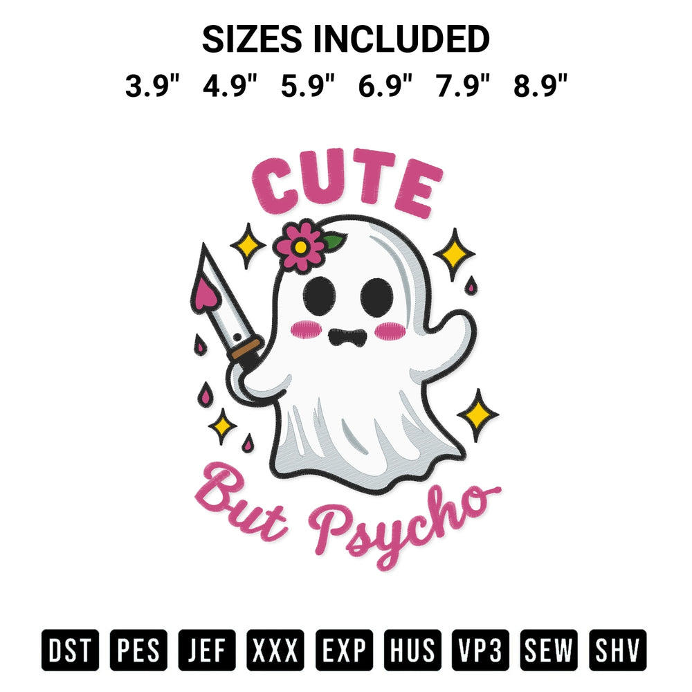 Looking for the perfect pattern? Download the Cute But Psycho Boo Ghost Embroidery Design embroidery design today at Designspacks.com. Crisp, clean stitching guaranteed. Available sizes: 3.9", 4.9", 5.9", 6.9", 7.9", 8.9".