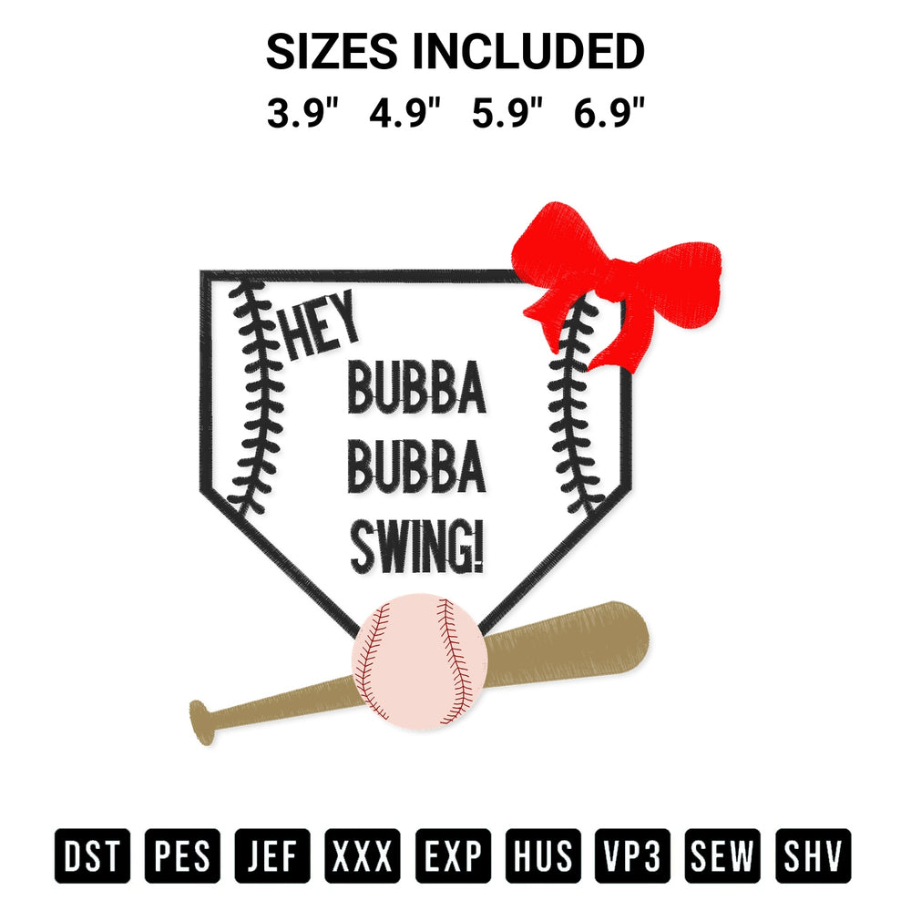 Shop the Hey Bubba Bubba Swing Embroidery Design machine embroidery pattern at Designspacks.com. Beautifully digitized for flawless stitching on any fabric. Available sizes: 3.9", 4.9", 5.9", 6.9".