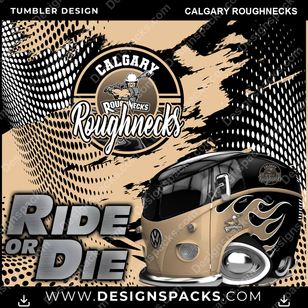 Lacrosse Ride or Die Calgary Roughnecks Tumbler Digital Wrap Design