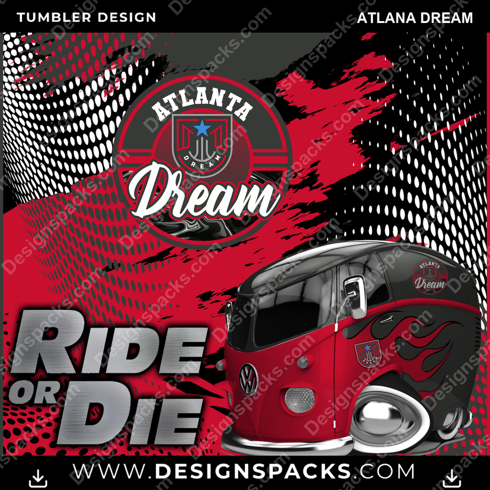 Basketball Ride or Die Atlana Dream Tumbler Digital Wrap Design