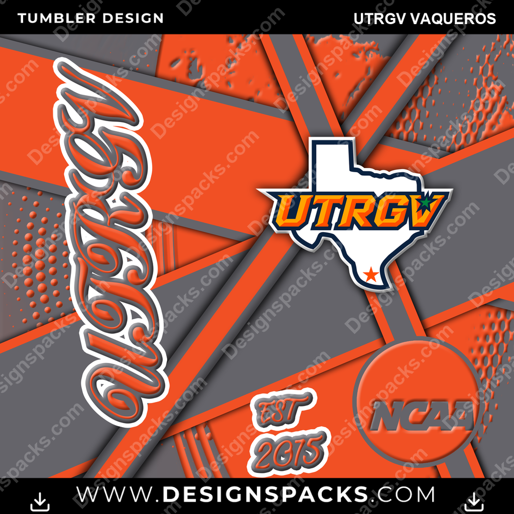College Sport Team Sport UTRGV Vaqueros NCAA College Sport Tumbler Digital Wrap Design Download