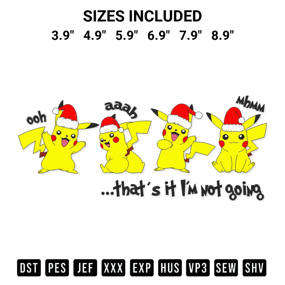 Transform your fabrics with the Pikachu Thats It Im Not Going Embroidery Design embroidery design. Instant access to premium digitized patterns at Designspacks.com. Available sizes: 3.9", 4.9", 5.9", 6.9", 7.9", 8.9".