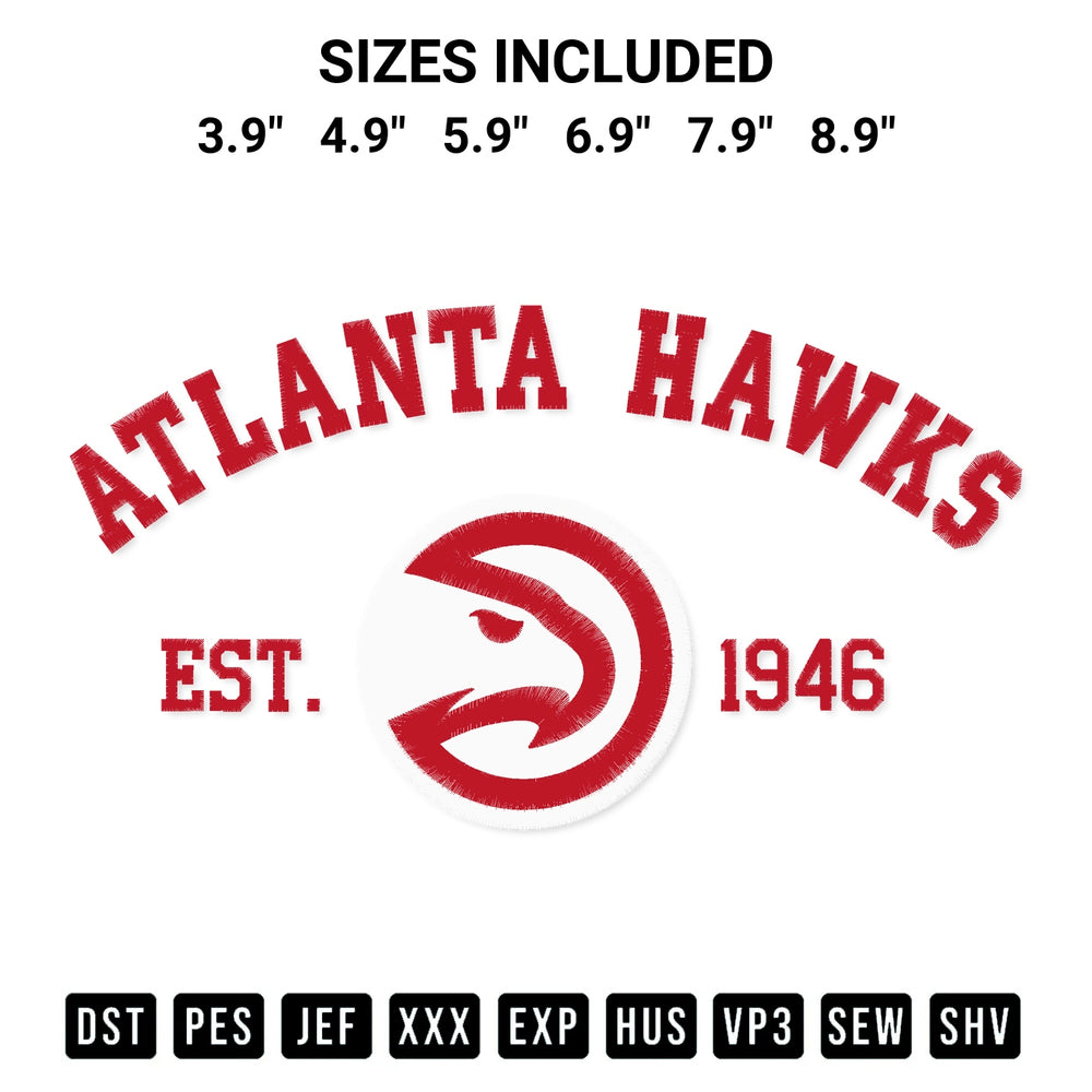 Shop the Atlanta Hawks Est 1946 Embroidery Design machine embroidery pattern at Designspacks.com. Beautifully digitized for flawless stitching on any fabric. Available sizes: 3.9", 4.9", 5.9", 6.9", 7.9", 8.9".