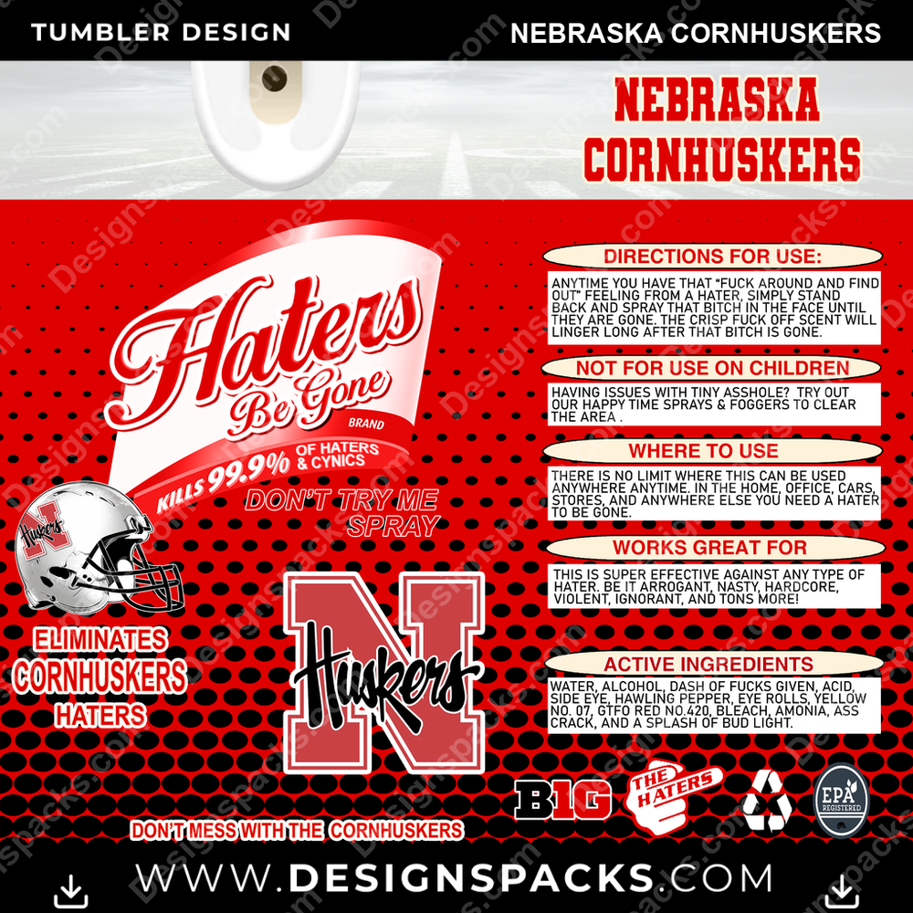 College Sport Haters Be Gone Nebraska Cornhuskers NCAA College Sport Tumbler Digital Wrap Design Download