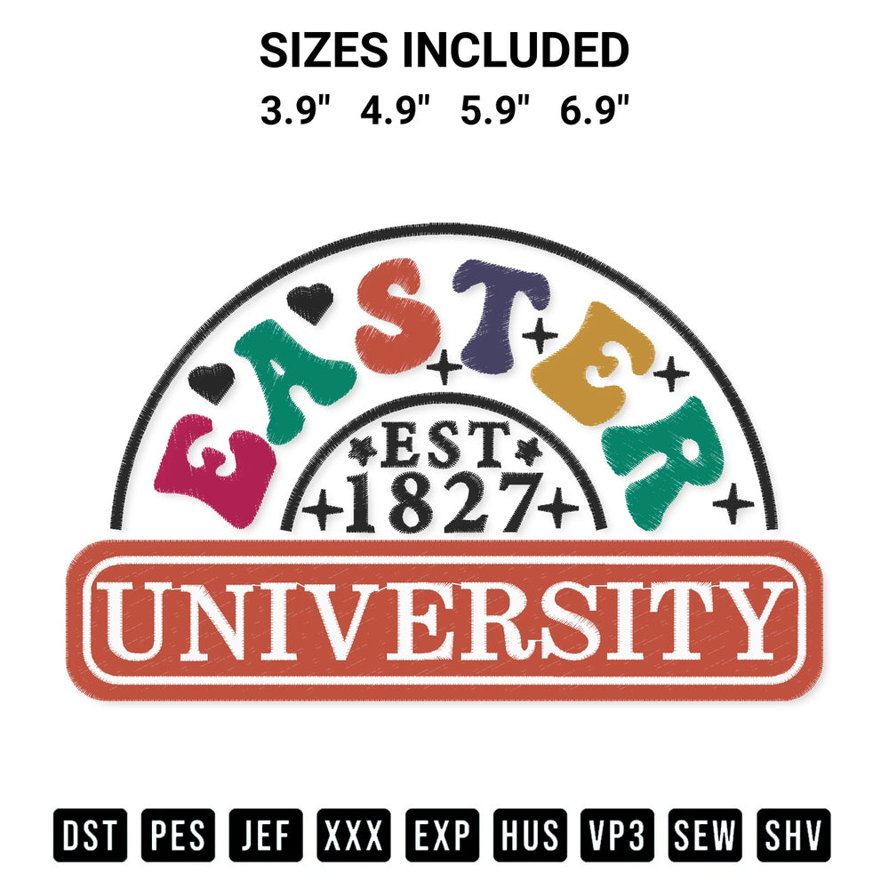Download the Easter University Est 1827 Embroidery Design machine embroidery design exclusively at Designspacks.com. Premium digitized pattern for apparel and DIY crafts. Available sizes: 3.9", 4.9", 5.9", 6.9".