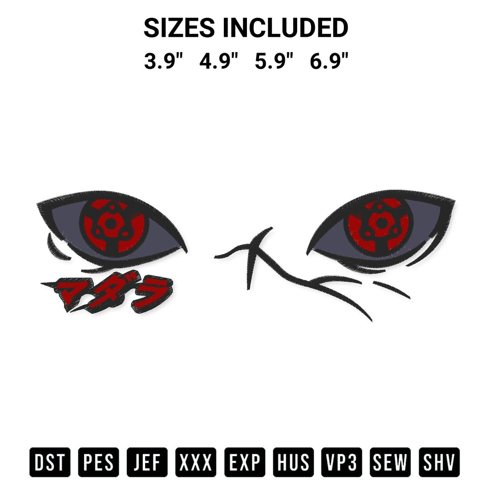 Discover the perfect addition to your crafting collection: Eyes Mangekyou Sharingan Madara Embroidery Design embroidery file. Instantly available at Designspacks.com. Available sizes: 3.9", 4.9", 5.9", 6.9".