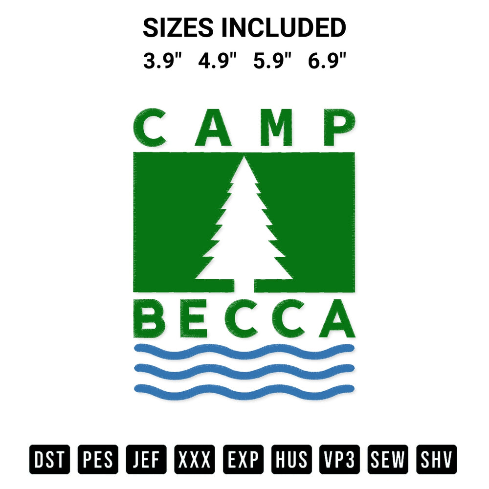 Transform your fabrics with the Camp Becca Embroidery Design embroidery design. Instant access to premium digitized patterns at Designspacks.com. Available sizes: 3.9", 4.9", 5.9", 6.9".