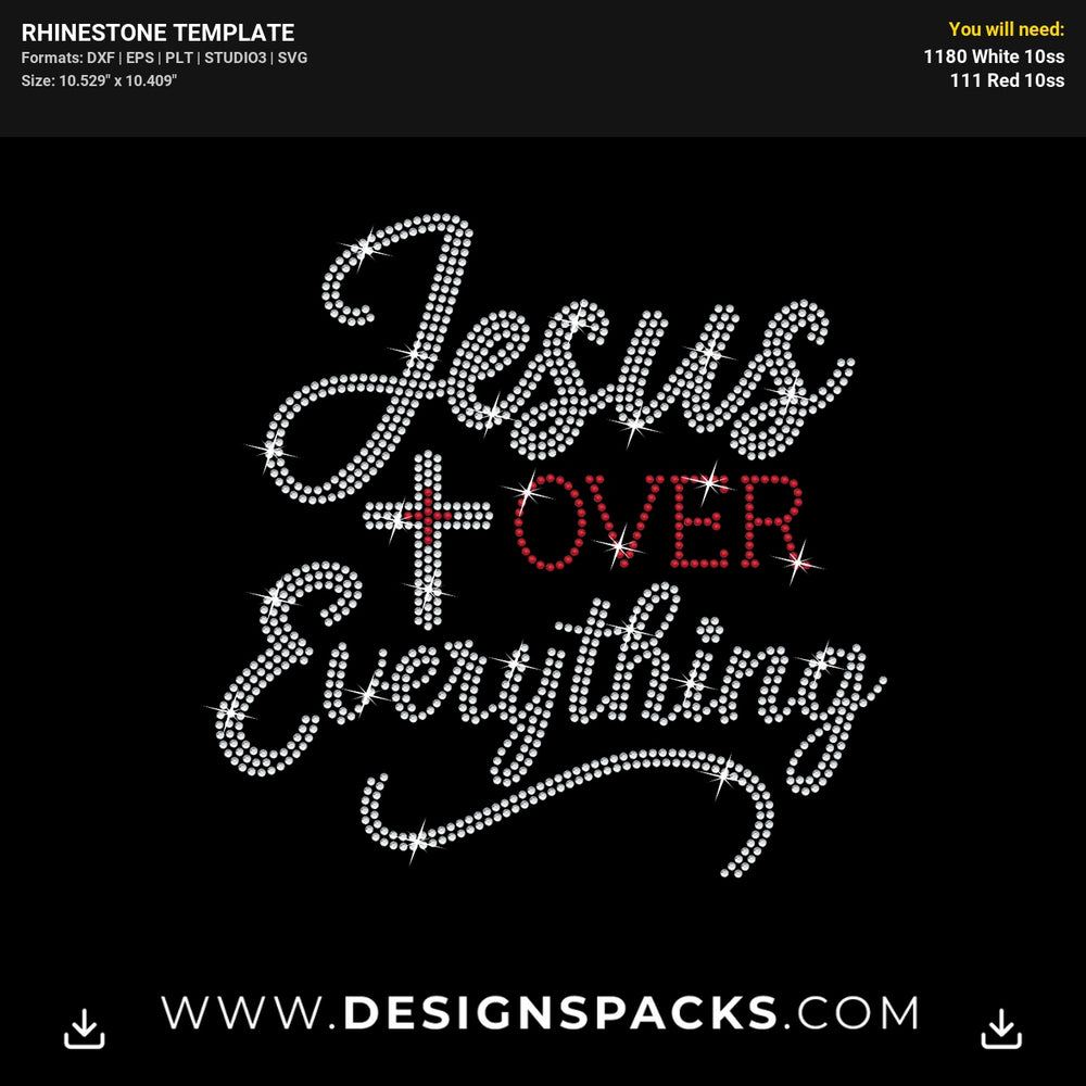 Jesus Over Everything Rhinestone Digital Template