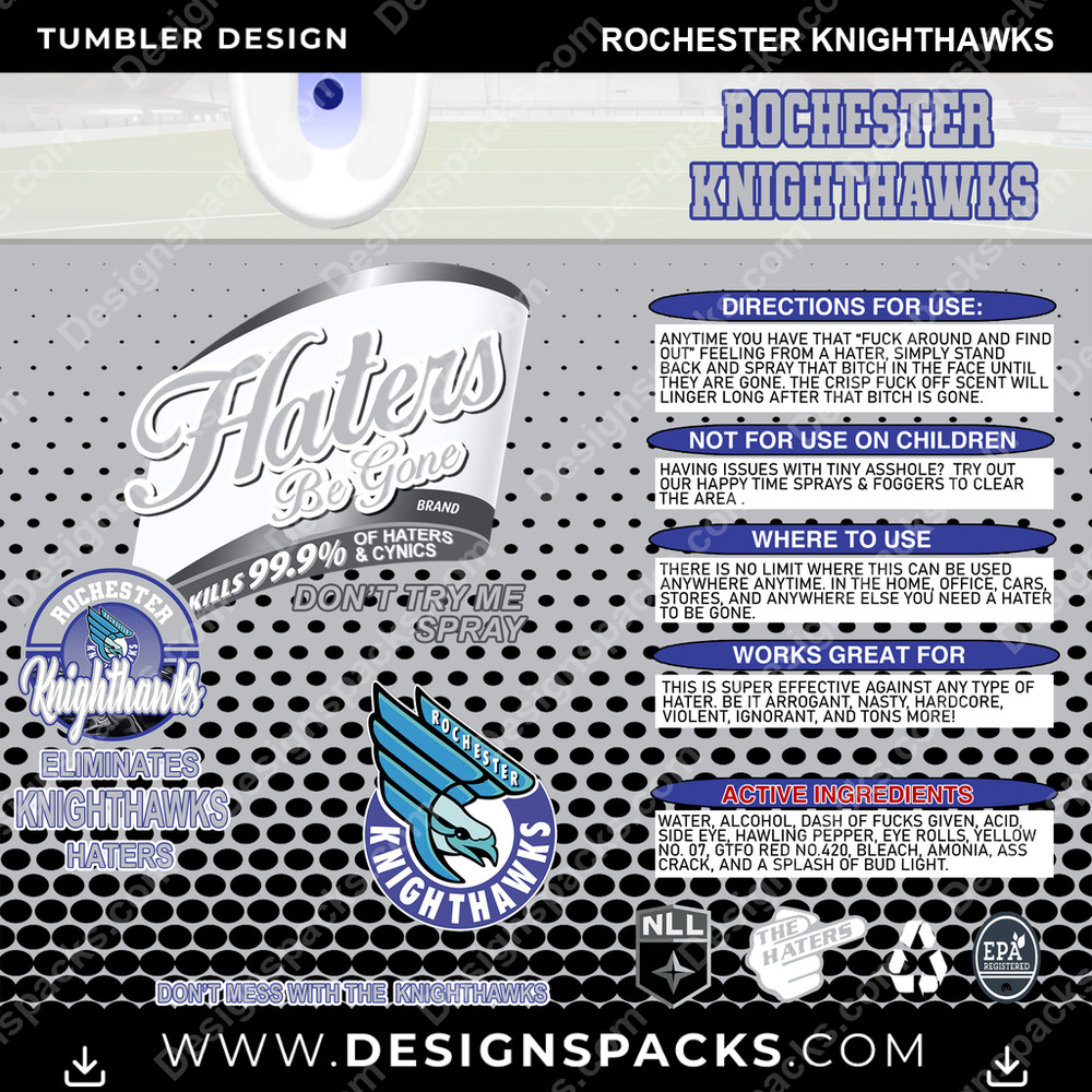 Lacrosse Haters Be Gone Rochester Knighthawks Tumbler Digital Wrap Design