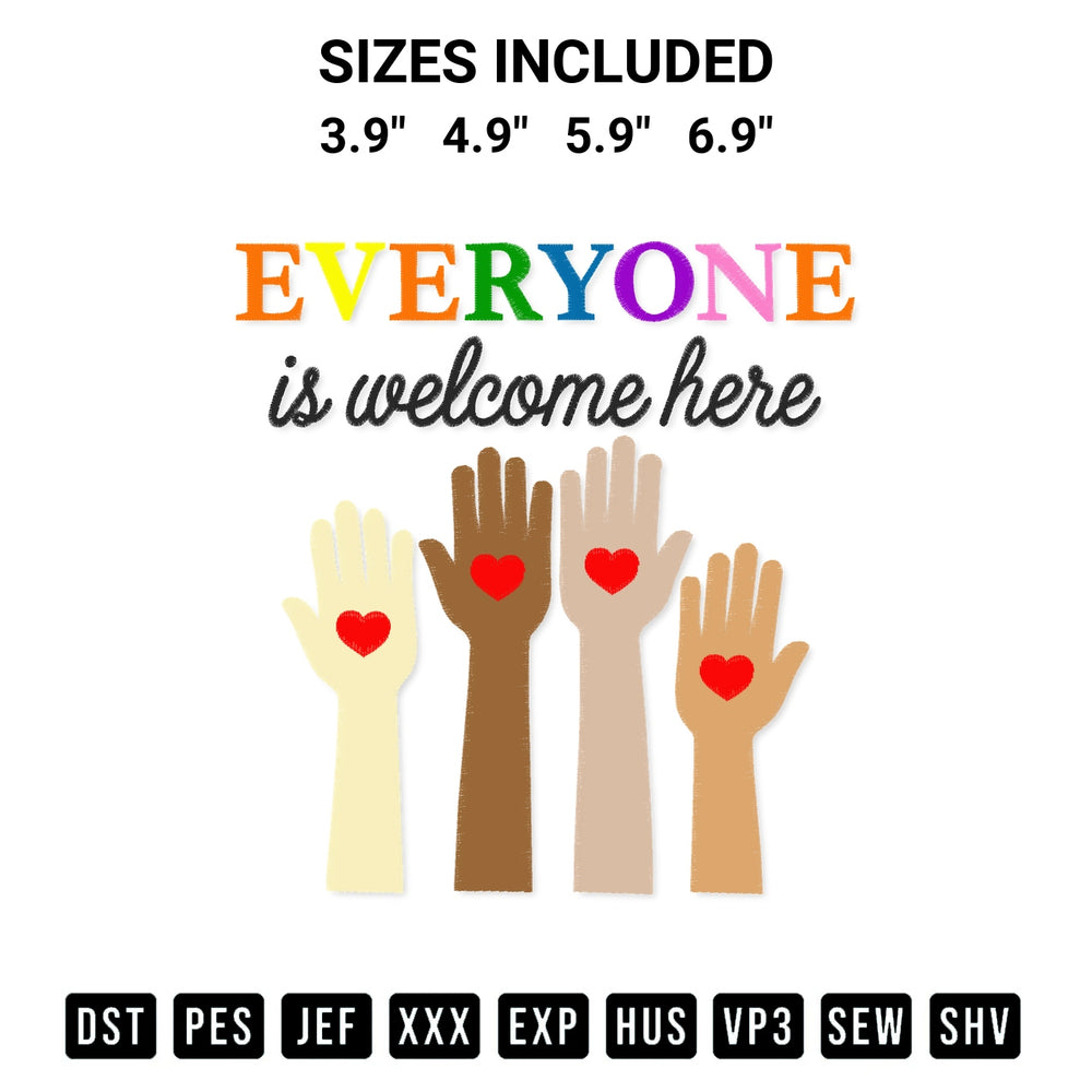 Get the Everyone Is Welcome Here Embroidery Design embroidery design for your custom crafts! Premium digitized files available for instant download at Designspacks.com. Available sizes: 3.9", 4.9", 5.9", 6.9".