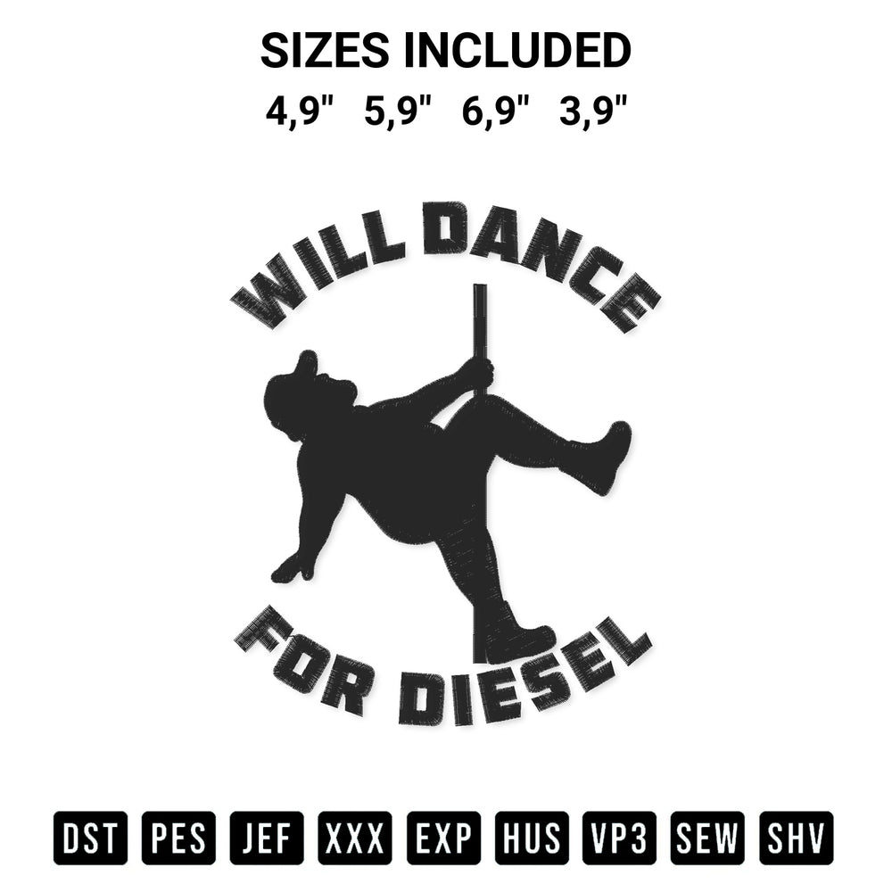 Shop the Will Dance For Diesel Logo Embroidery Design machine embroidery pattern at Designspacks.com. Beautifully digitized for flawless stitching on any fabric. Available sizes: 4,9", 5,9", 6,9", 3,9".