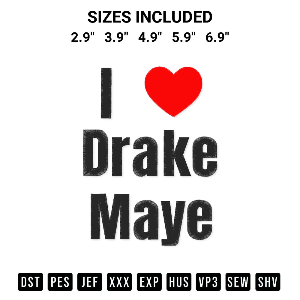 Create amazing crafts with the I Heart Love Drake Maye Embroidery Design embroidery file. High-quality digital download from Designspacks.com, perfect for beginners and pros. Available sizes: 2.9", 3.9", 4.9", 5.9", 6.9".