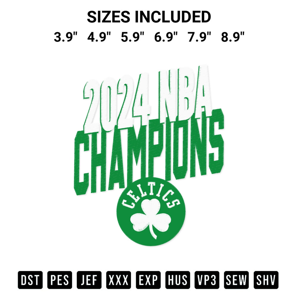 Looking for the perfect pattern? Download the 2024 Nba Champions Boston Celtics Embroidery Design embroidery design today at Designspacks.com. Crisp, clean stitching guaranteed. Available sizes: 3.9", 4.9", 5.9", 6.9", 7.9", 8.9".