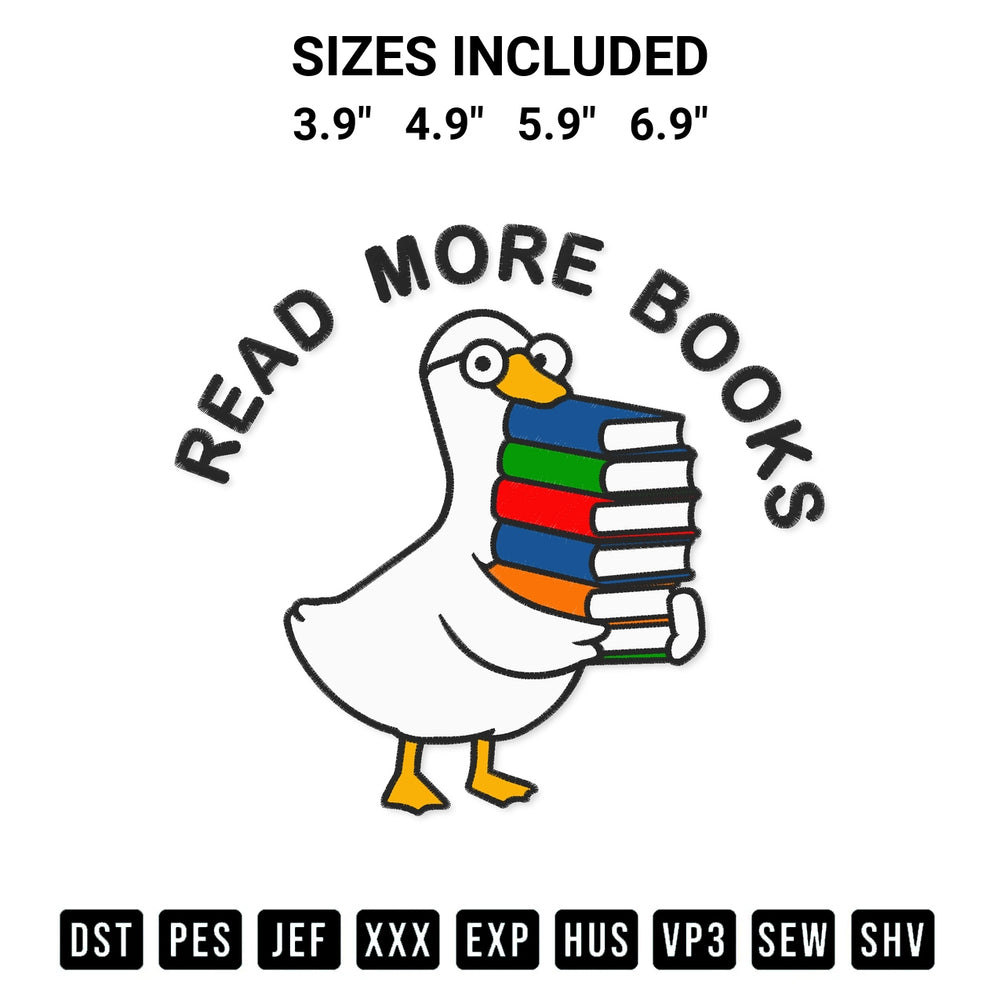 Download the Goose Read More Books Embroidery Design machine embroidery design exclusively at Designspacks.com. Premium digitized pattern for apparel and DIY crafts. Available sizes: 3.9", 4.9", 5.9", 6.9".