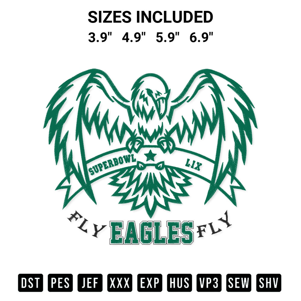 Looking for the perfect pattern? Download the Fly Eagles Fly Super Bowl Lix Embroidery Design embroidery design today at Designspacks.com. Crisp, clean stitching guaranteed. Available sizes: 3.9", 4.9", 5.9", 6.9".