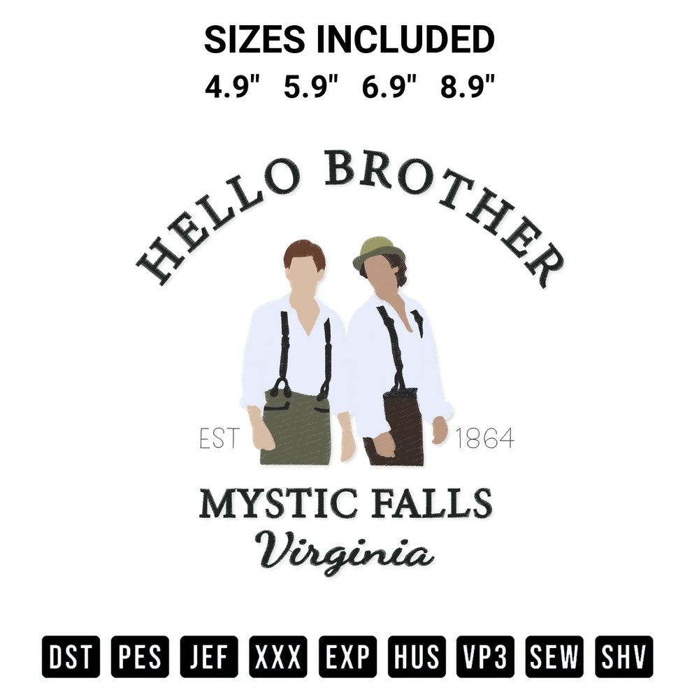 Shop the Hello Brother Mystic Falls Embroidery Design machine embroidery pattern at Designspacks.com. Beautifully digitized for flawless stitching on any fabric. Available sizes: 4.9", 5.9", 6.9", 8.9".