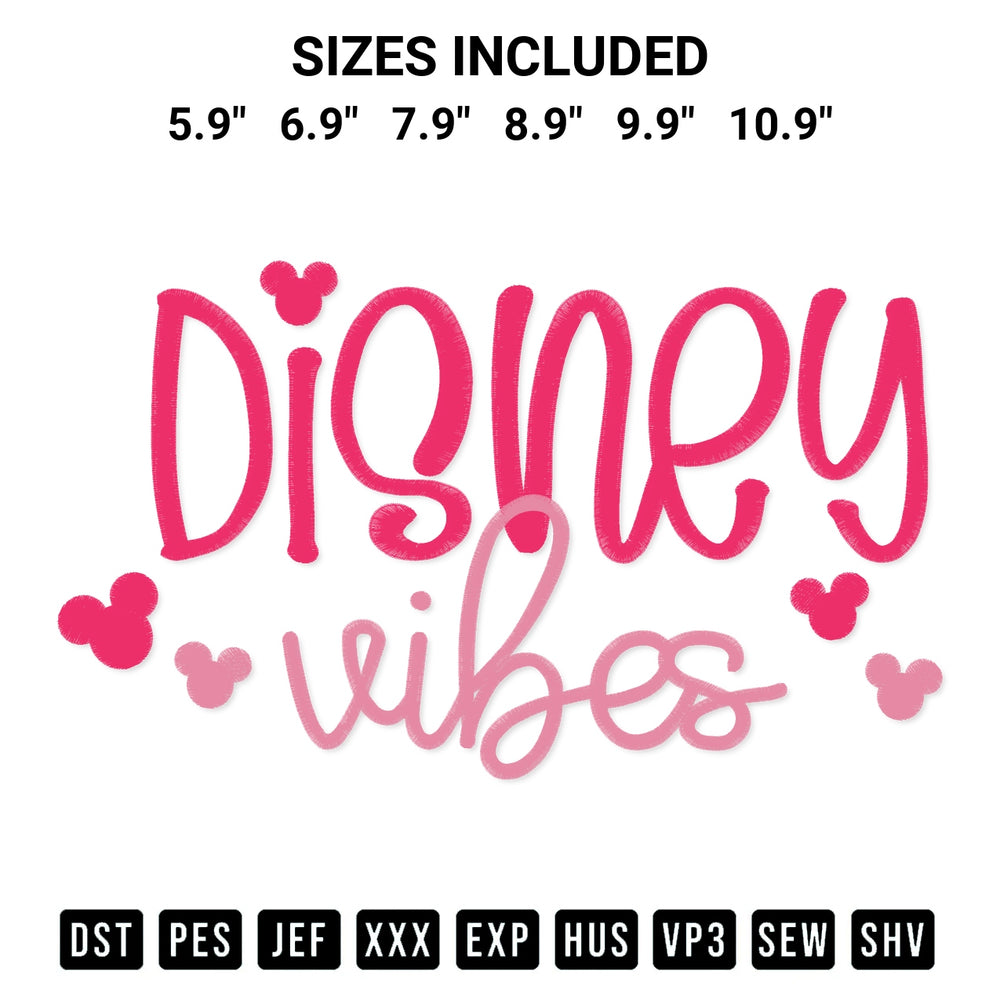 Shop the Disney Vibes Embroidery Design machine embroidery pattern at Designspacks.com. Beautifully digitized for flawless stitching on any fabric. Available sizes: 5.9", 6.9", 7.9", 8.9", 9.9", 10.9".