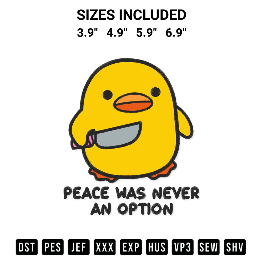 Stitch like a pro with the Peace Was Never An Option Duck Embroidery Design embroidery pattern from Designspacks.com. High-quality digital machine embroidery file. Available sizes: 3.9", 4.9", 5.9", 6.9".