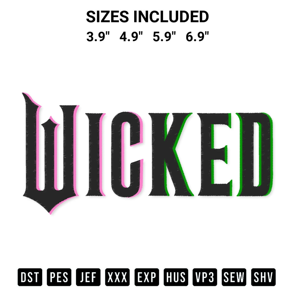 Stitch like a pro with the Wicked Movie Logo Embroidery Design embroidery pattern from Designspacks.com. High-quality digital machine embroidery file. Available sizes: 3.9", 4.9", 5.9", 6.9".