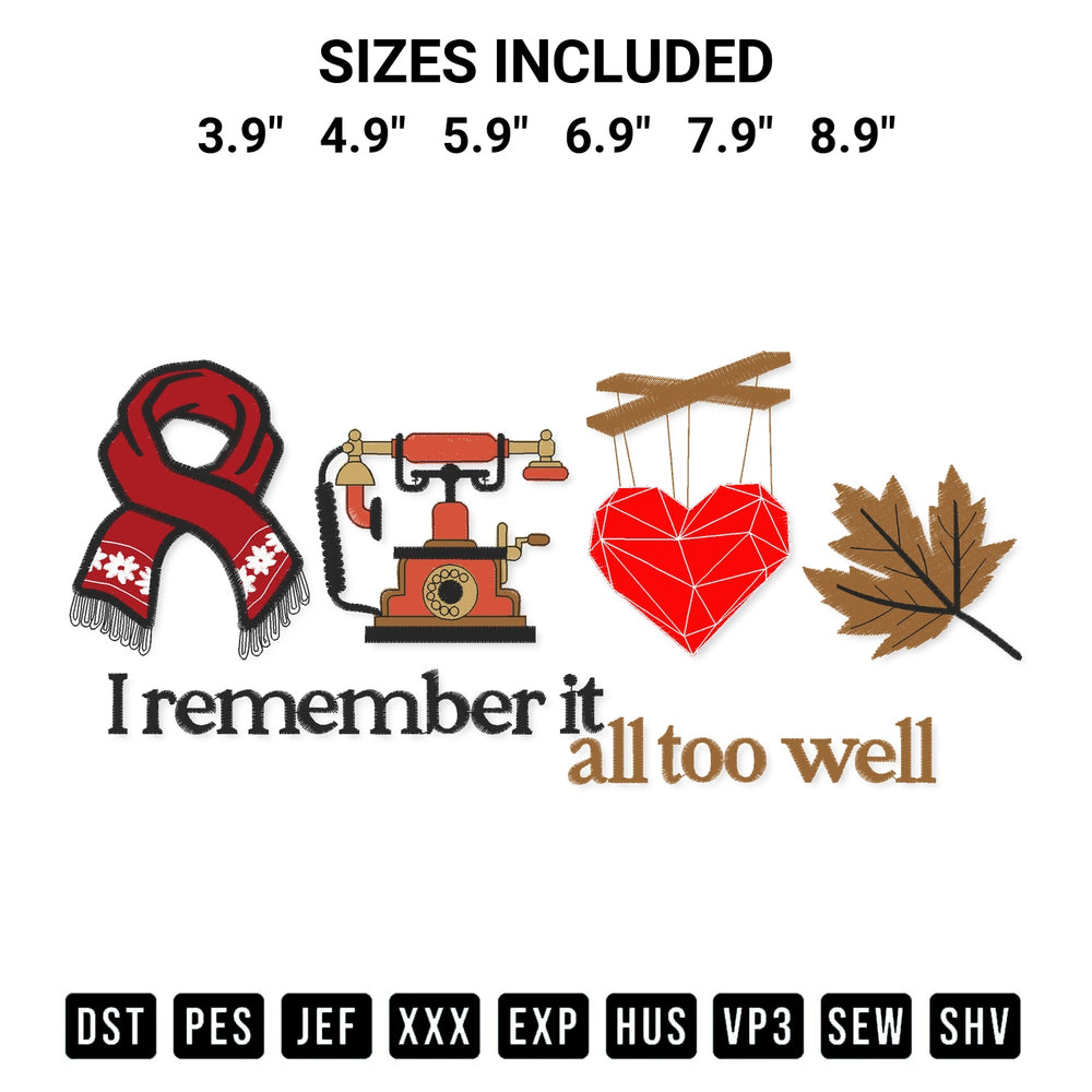 Add a unique touch to your apparel with the Taylor All Too Well Embroidery Design embroidery file. Premium instant download available now on Designspacks.com. Available sizes: 3.9", 4.9", 5.9", 6.9", 7.9", 8.9".