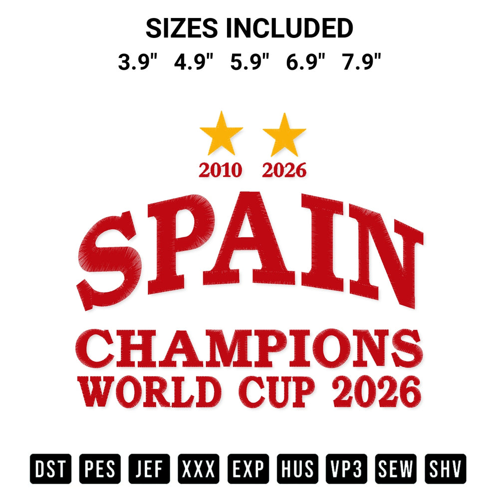 Create amazing crafts with the Spain World Cup 2026 Champions Embroidery Design embroidery file. High-quality digital download from Designspacks.com, perfect for beginners and pros. Available sizes: 3.9", 4.9", 5.9", 6.9", 7.9".