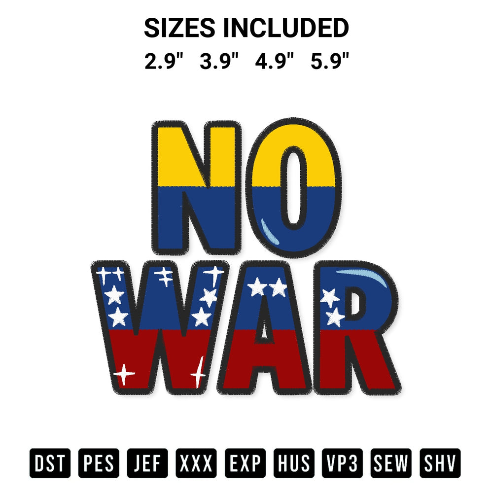 Elevate your next project with our Venezuela No War Embroidery Design embroidery file. Shop high-quality digital patterns instantly at Designspacks.com. Available sizes: 2.9", 3.9", 4.9", 5.9".