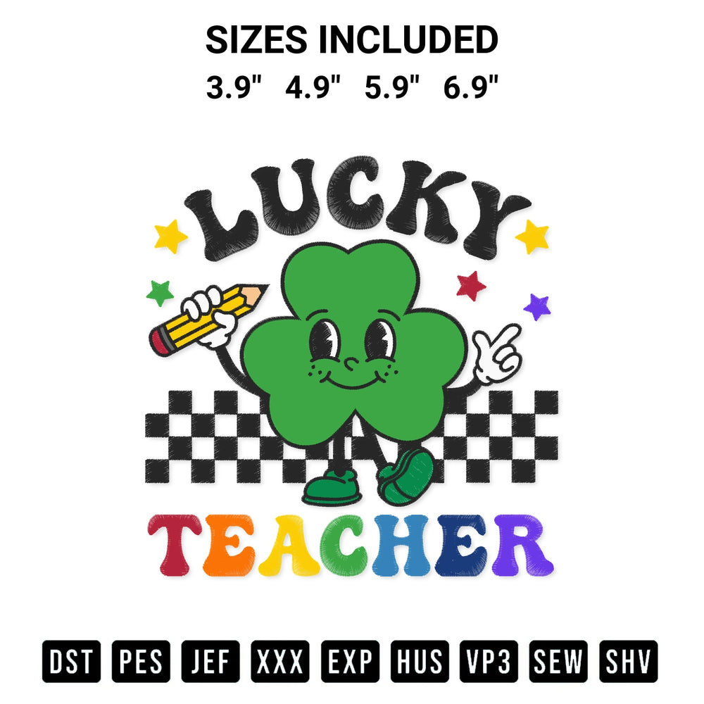 Looking for the perfect pattern? Download the Lucky Teacher Shamrock Embroidery Design embroidery design today at Designspacks.com. Crisp, clean stitching guaranteed. Available sizes: 3.9", 4.9", 5.9", 6.9".