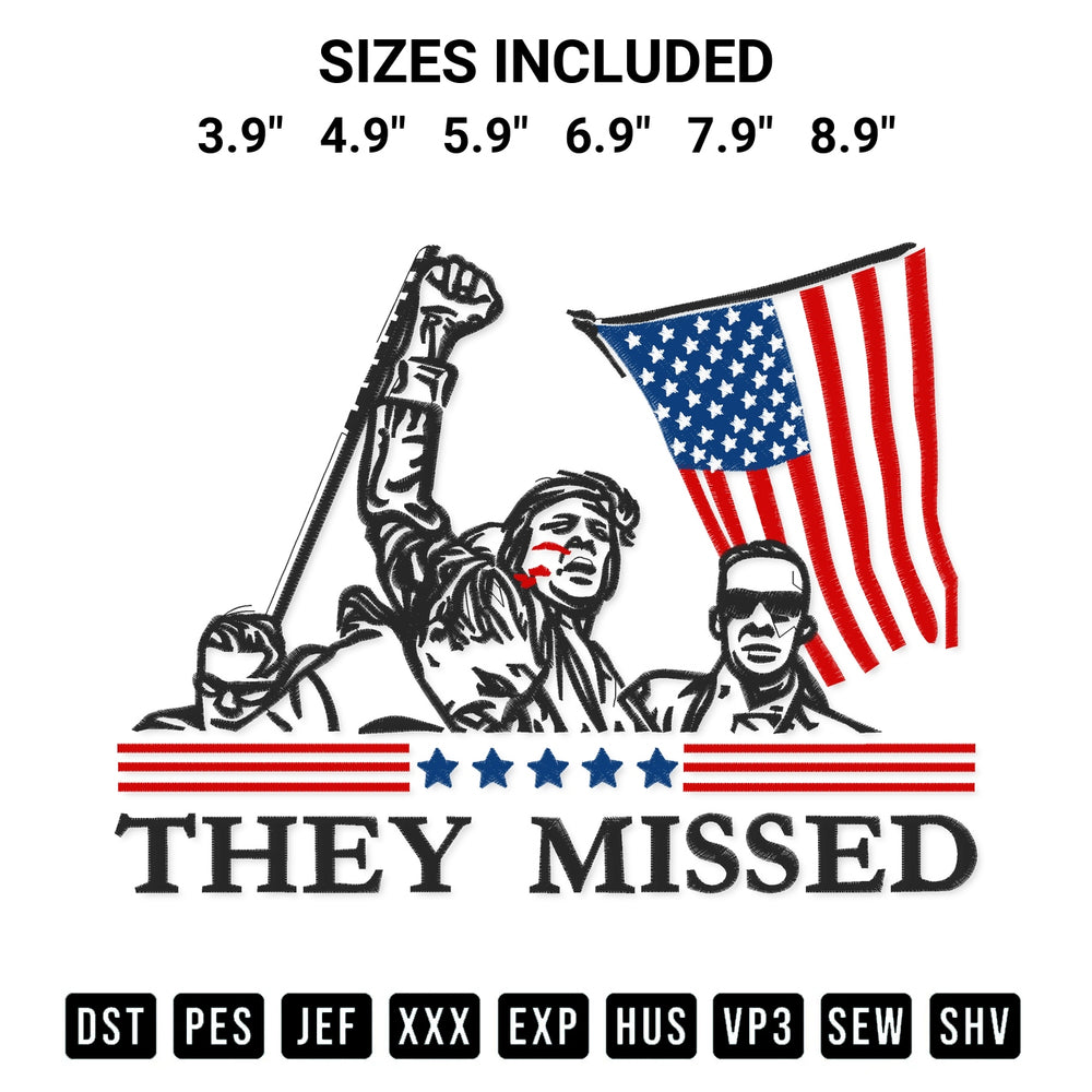 Shop the Trump They Missed Embroidery Design machine embroidery pattern at Designspacks.com. Beautifully digitized for flawless stitching on any fabric. Available sizes: 3.9", 4.9", 5.9", 6.9", 7.9", 8.9".