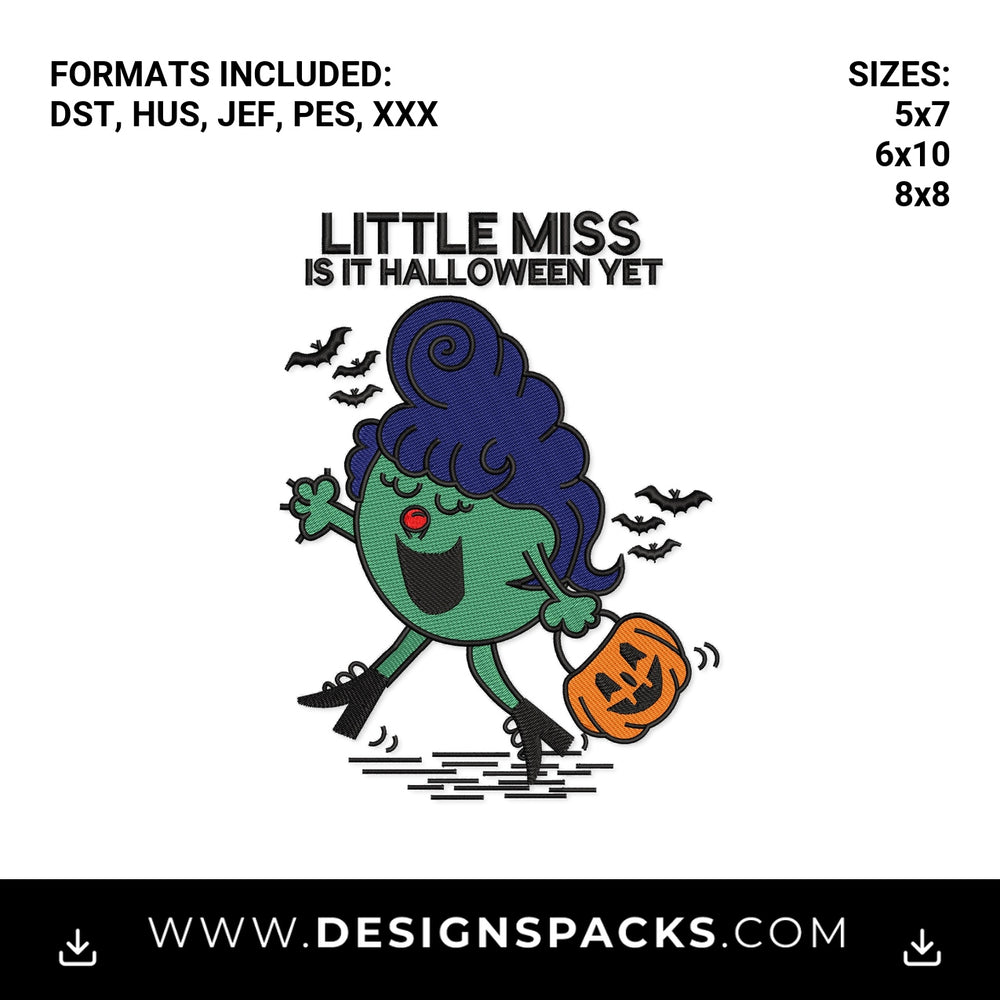 Little Miss Is It Halloween Yet Embroidery Design - Instant digital download pattern at Designspacks.com