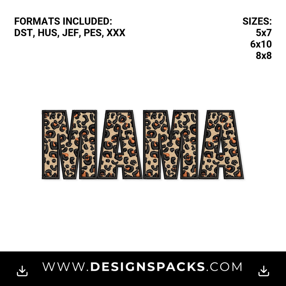 Leopard Print MAMA Applique File Embroidery Design - Instant digital download pattern at Designspacks.com