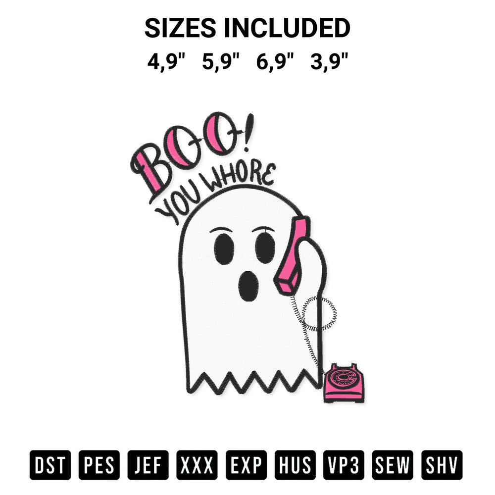 Add a unique touch to your apparel with the Boo You Whore Ghost Calling Funny Boo Ghost Halloween Logo Embroidery Design embroidery file. Premium instant download available now on Designspacks.com. Available sizes: 4,9", 5,9", 6,9", 3,9".