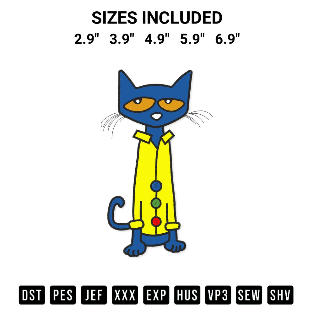 Get the Pete The Cat Embroidery Design embroidery design for your custom crafts! Premium digitized files available for instant download at Designspacks.com. Available sizes: 2.9", 3.9", 4.9", 5.9", 6.9".