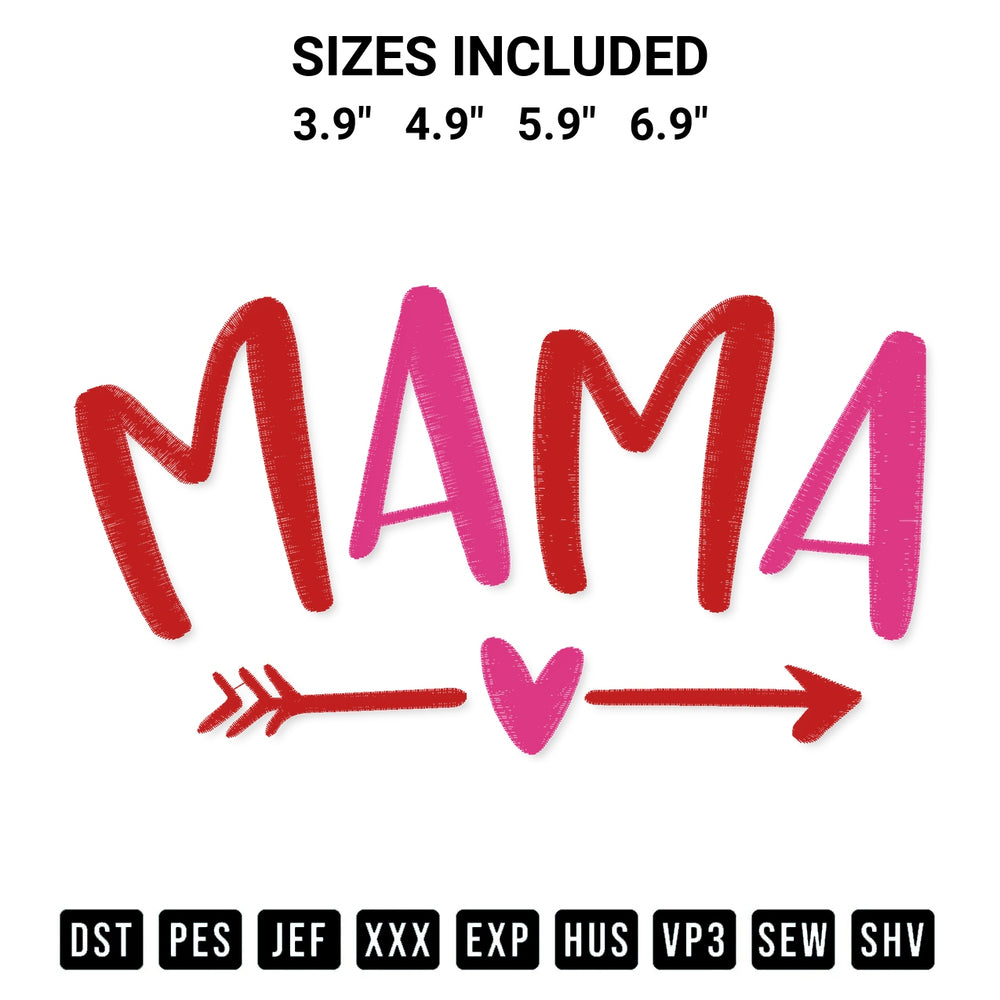 Discover the perfect addition to your crafting collection: Mama With Heart And Arrow Cute Gift For Mom Mothers Day Embroidery Design embroidery file. Instantly available at Designspacks.com. Available sizes: 3.9", 4.9", 5.9", 6.9".