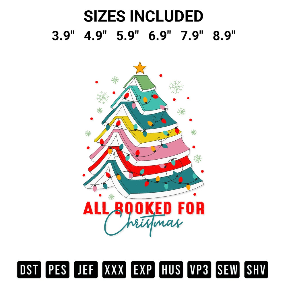 Get the All Booked For Christmas Embroidery Design embroidery design for your custom crafts! Premium digitized files available for instant download at Designspacks.com. Available sizes: 3.9", 4.9", 5.9", 6.9", 7.9", 8.9".