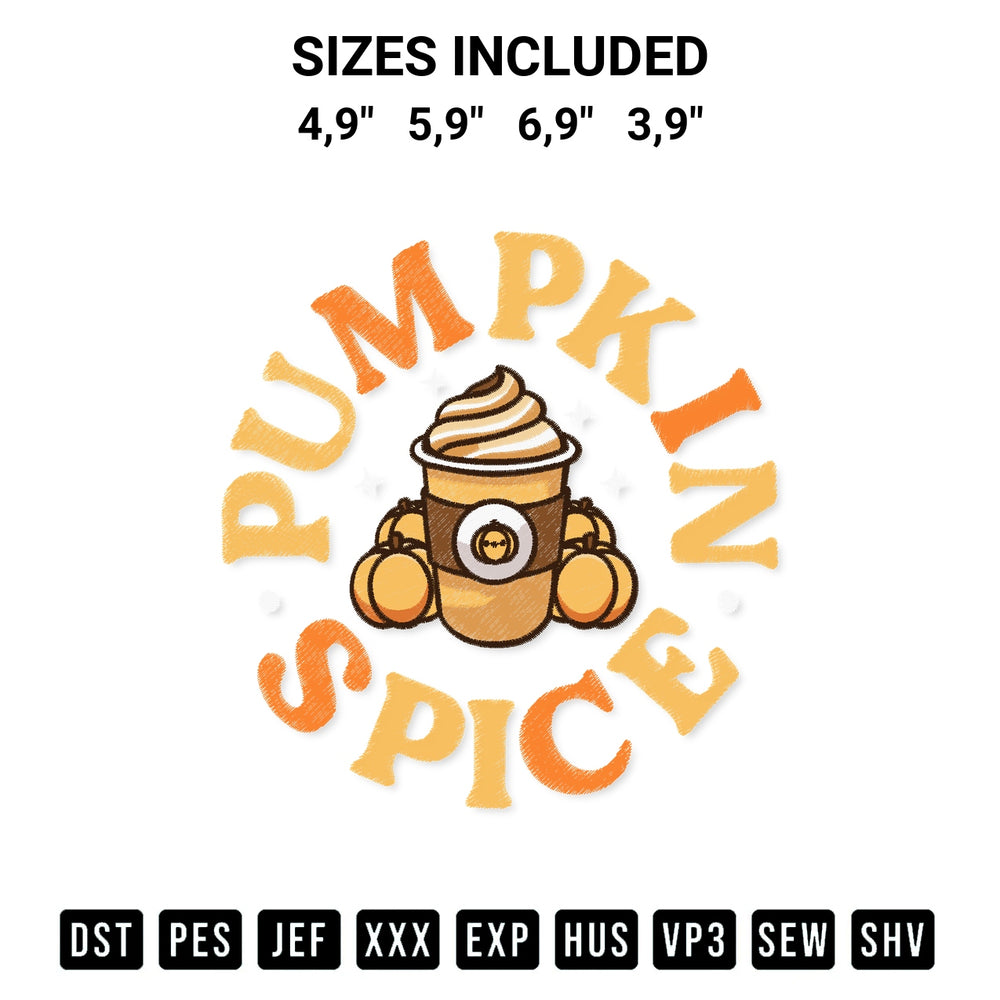 Download the Pumpkin Spice Cute Gift Thanksgiving Fall Autumn Latte Lovers Logo Embroidery Design machine embroidery design exclusively at Designspacks.com. Premium digitized pattern for apparel and DIY crafts. Available sizes: 4,9", 5,9", 6,9", 3,9".