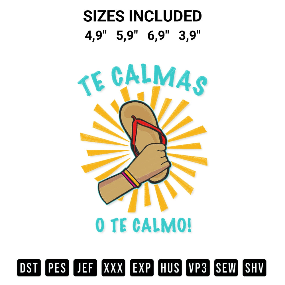 Create amazing crafts with the Te Calmas O Te Calmo Funny Spanish Speaker Gift Logo Embroidery Design embroidery file. High-quality digital download from Designspacks.com, perfect for beginners and pros. Available sizes: 4,9", 5,9", 6,9", 3,9".