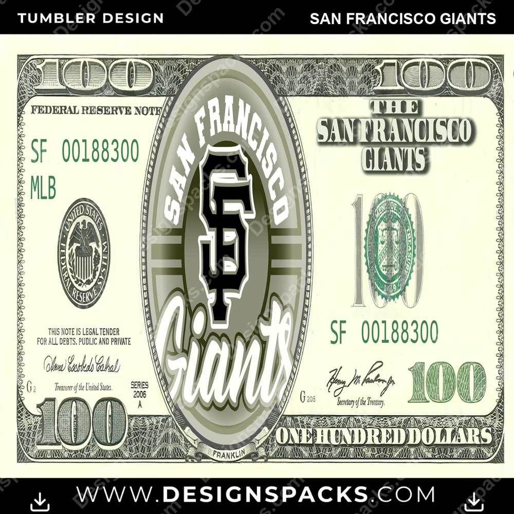 Baseball 100-Dollar-Schein San Francisco Giants Tumbler Digital Wrap Design