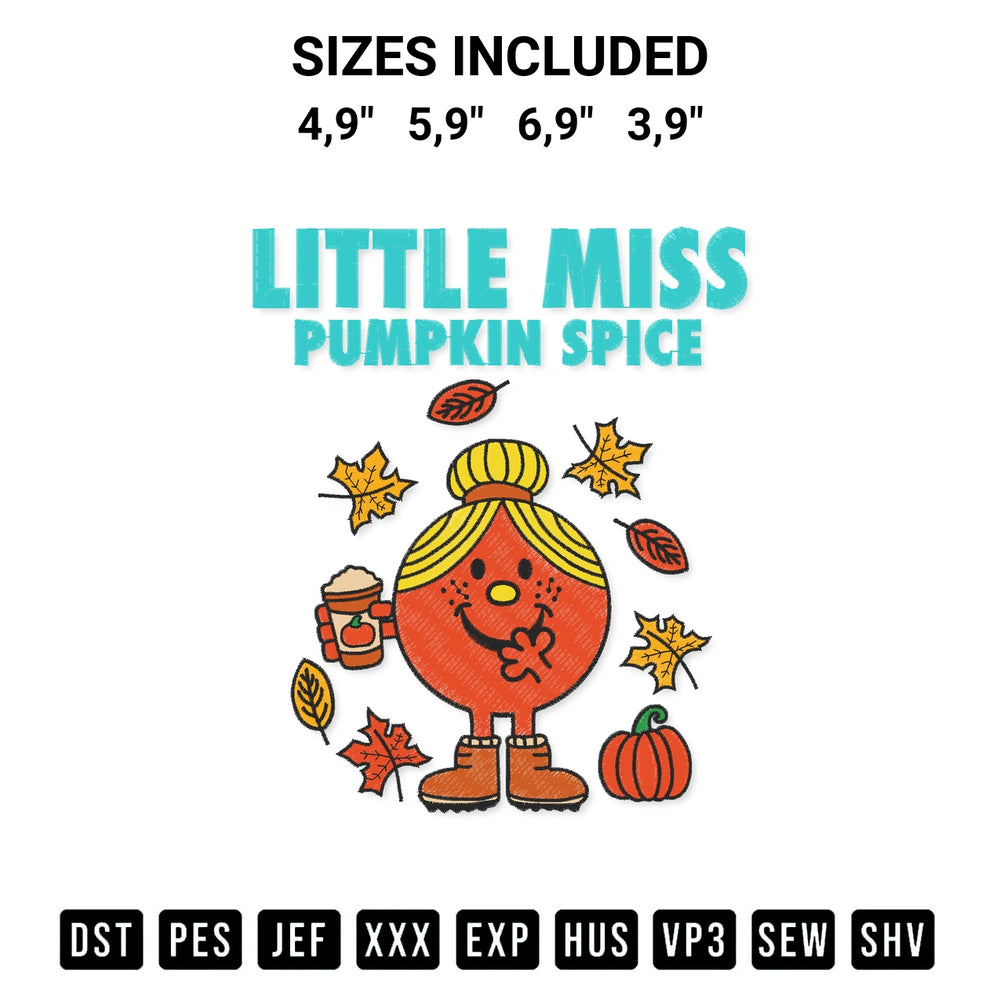 Shop the Little Miss Pumpkin Spice Fall Gifts Halloween Thanksgiving Gift Logo Embroidery Design machine embroidery pattern at Designspacks.com. Beautifully digitized for flawless stitching on any fabric. Available sizes: 4,9", 5,9", 6,9", 3,9".