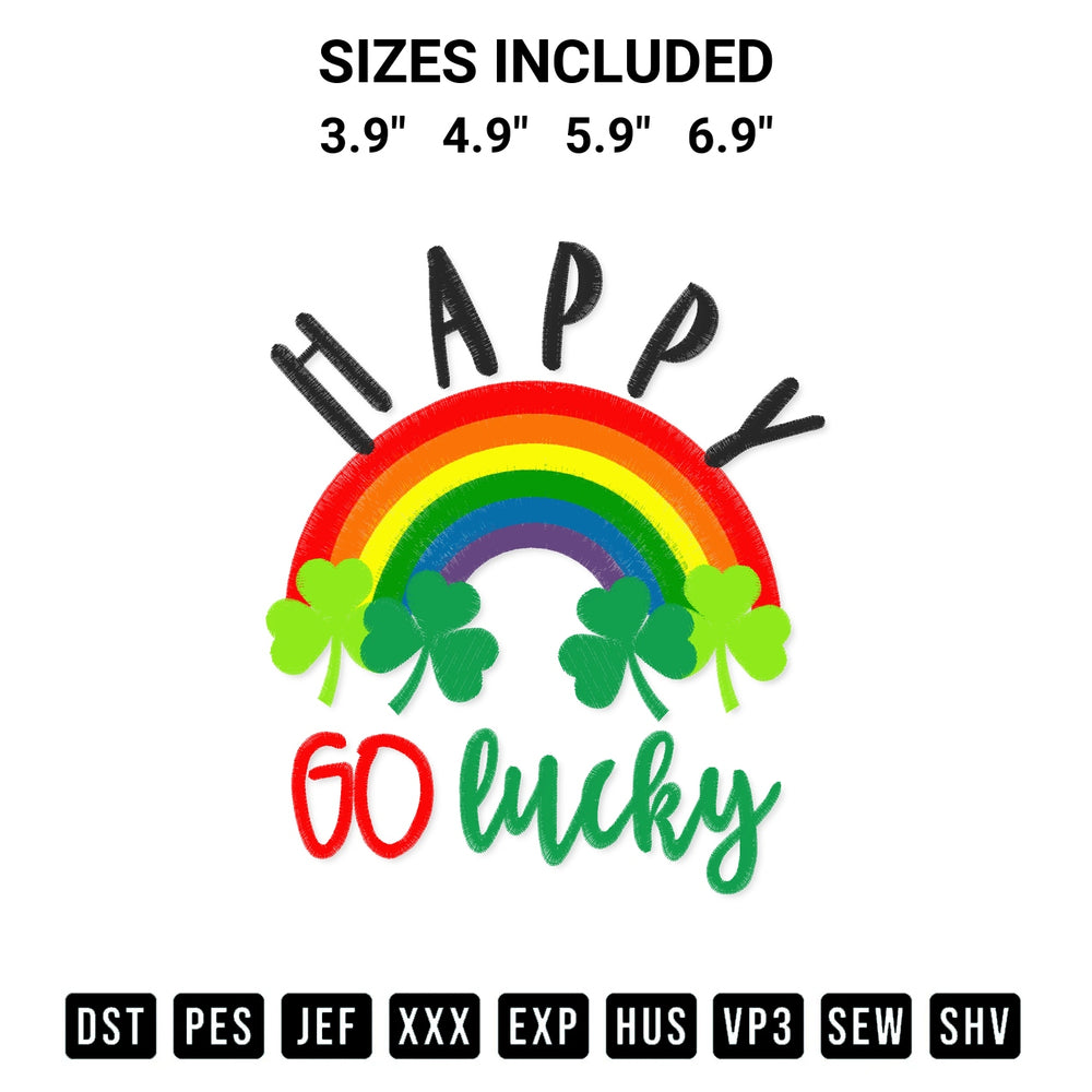 Transform your fabrics with the Happy Go Lucky Rainbow Embroidery Design embroidery design. Instant access to premium digitized patterns at Designspacks.com. Available sizes: 3.9", 4.9", 5.9", 6.9".