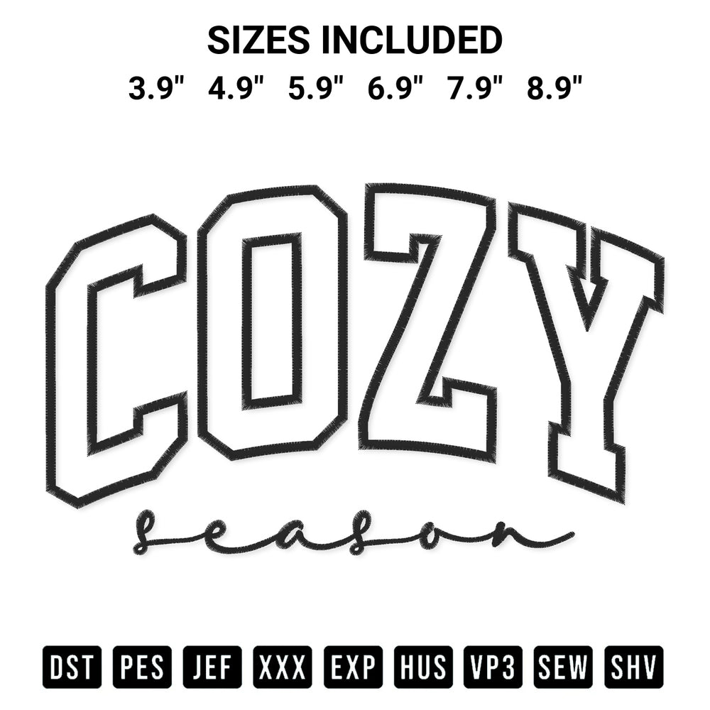 Stitch like a pro with the Cozy Season Embroidery Design embroidery pattern from Designspacks.com. High-quality digital machine embroidery file. Available sizes: 3.9", 4.9", 5.9", 6.9", 7.9", 8.9".