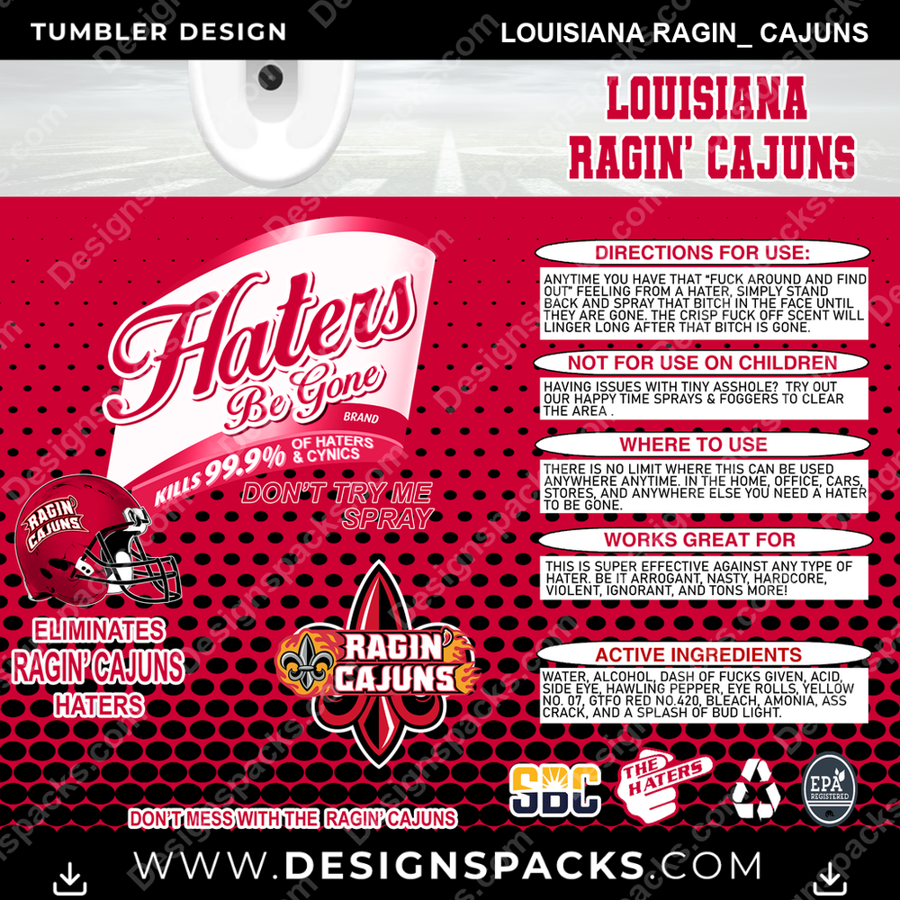 College Sport Haters Be Gone Louisiana Ragin_ Cajuns Tumbler Digital Wrap Design