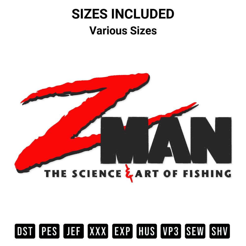 Get the Zman The Science Art Of Fishing Embroidery Design embroidery design for your custom crafts! Premium digitized files available for instant download at Designspacks.com. Available sizes: Various Sizes.