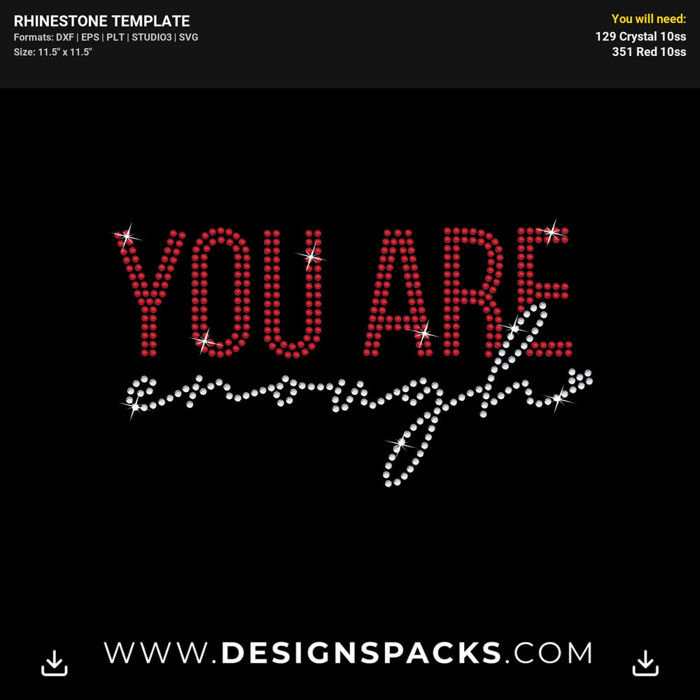 You Are Enough Rhinestone Digital Template