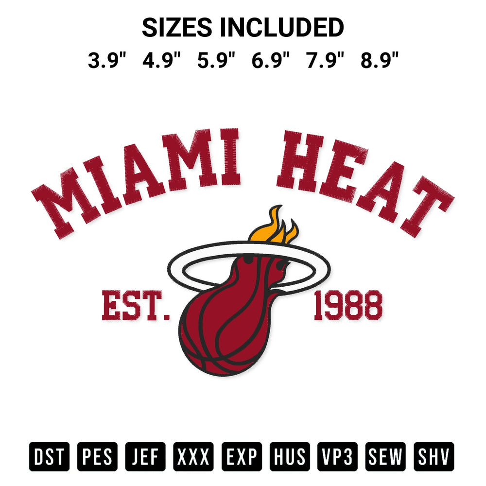 Get the Miami Heat Est 1988 Embroidery Design embroidery design for your custom crafts! Premium digitized files available for instant download at Designspacks.com. Available sizes: 3.9", 4.9", 5.9", 6.9", 7.9", 8.9".
